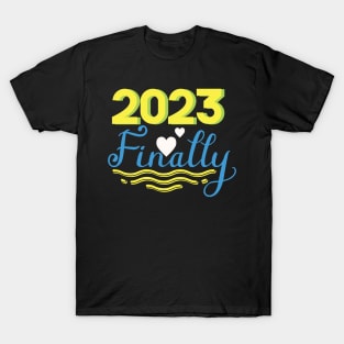 2023 Finally T-Shirt